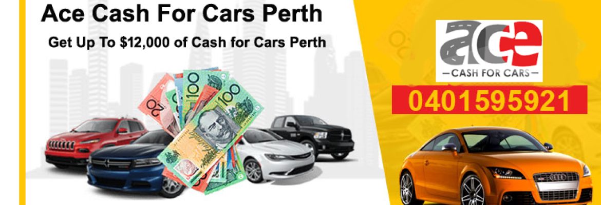 Ace Cash For Cars Perth